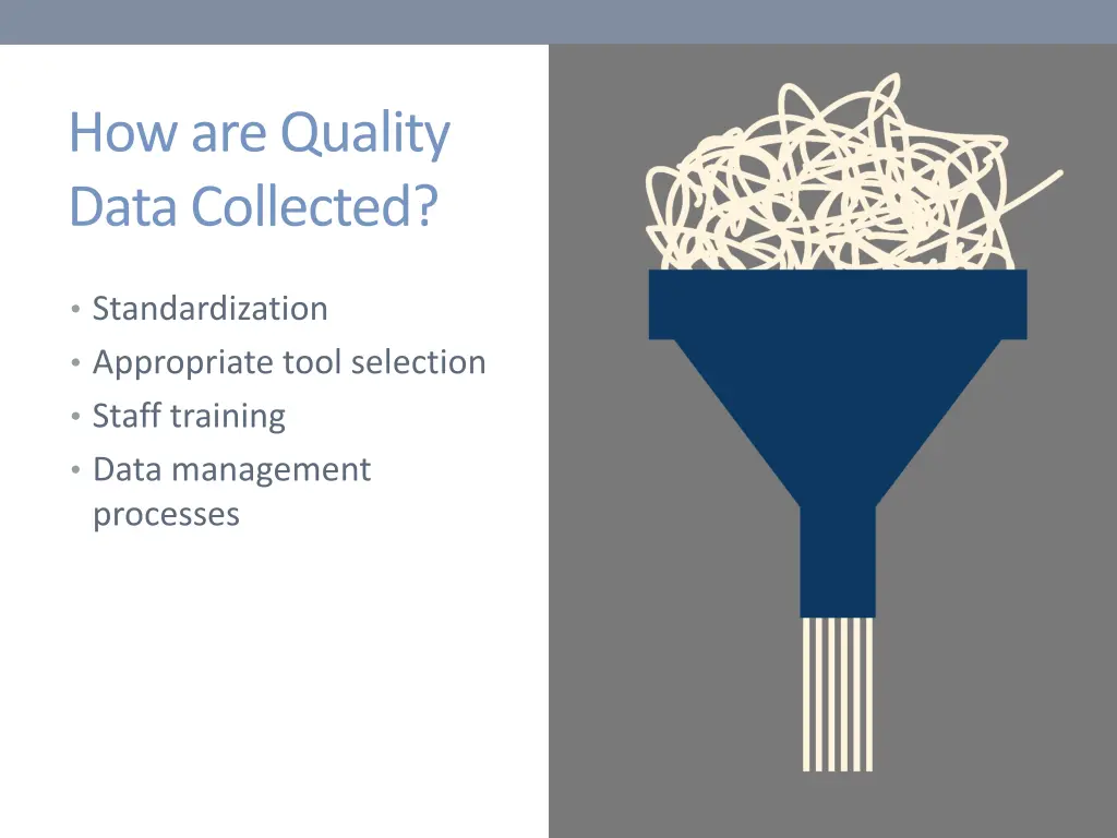 how are quality data collected