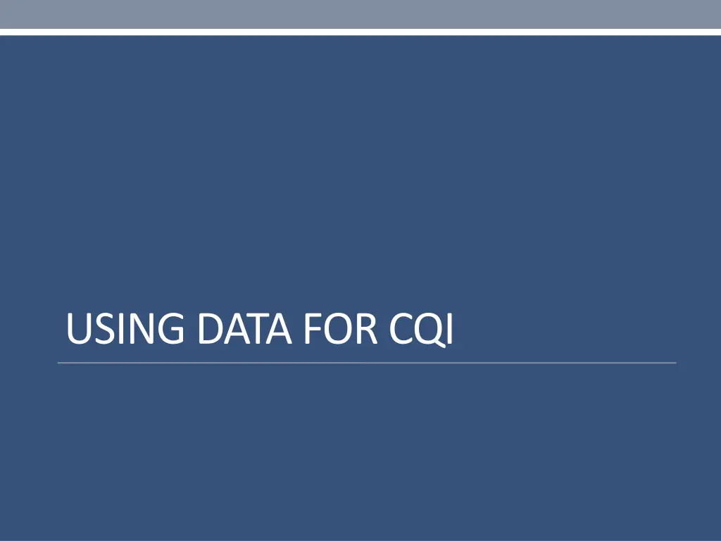 using data for cqi