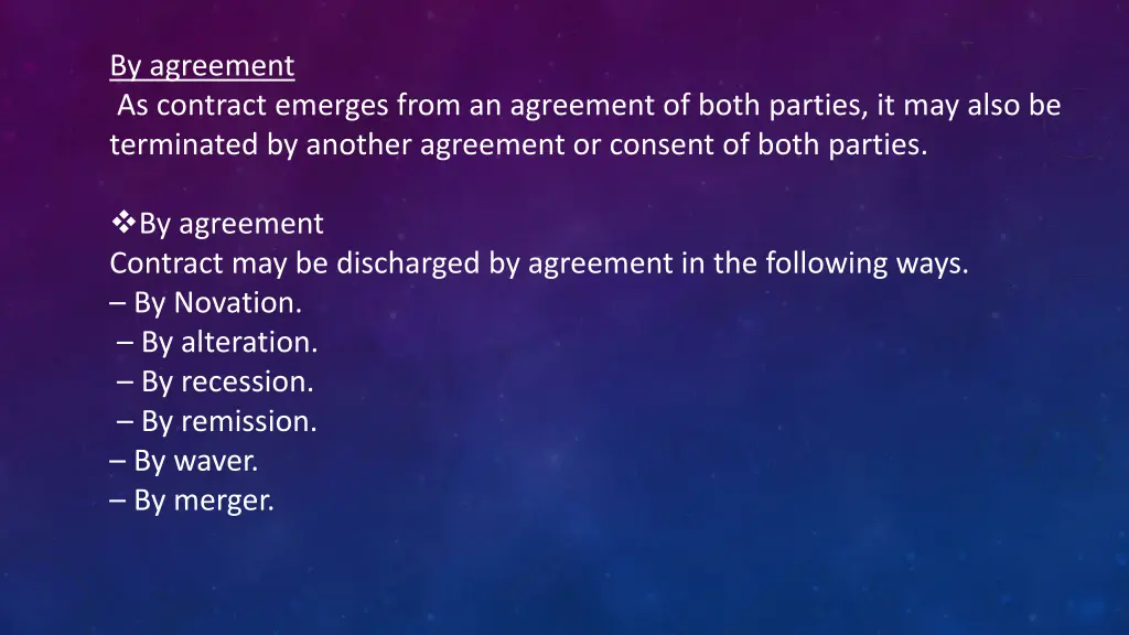by agreement as contract emerges from