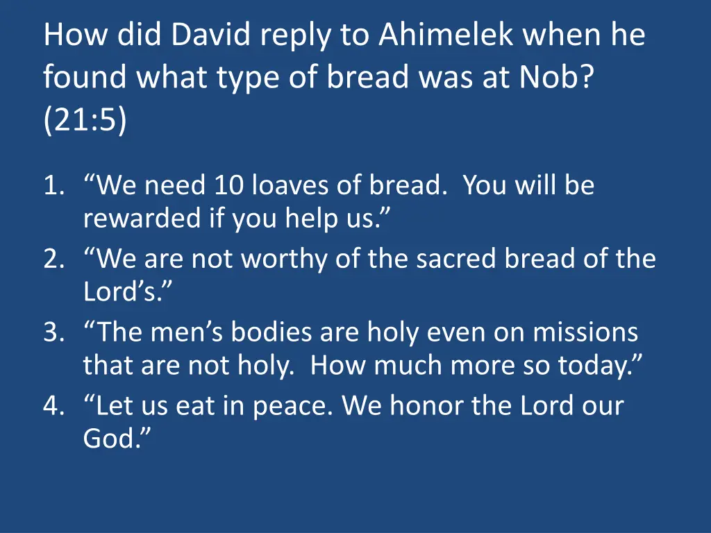 how did david reply to ahimelek when he found