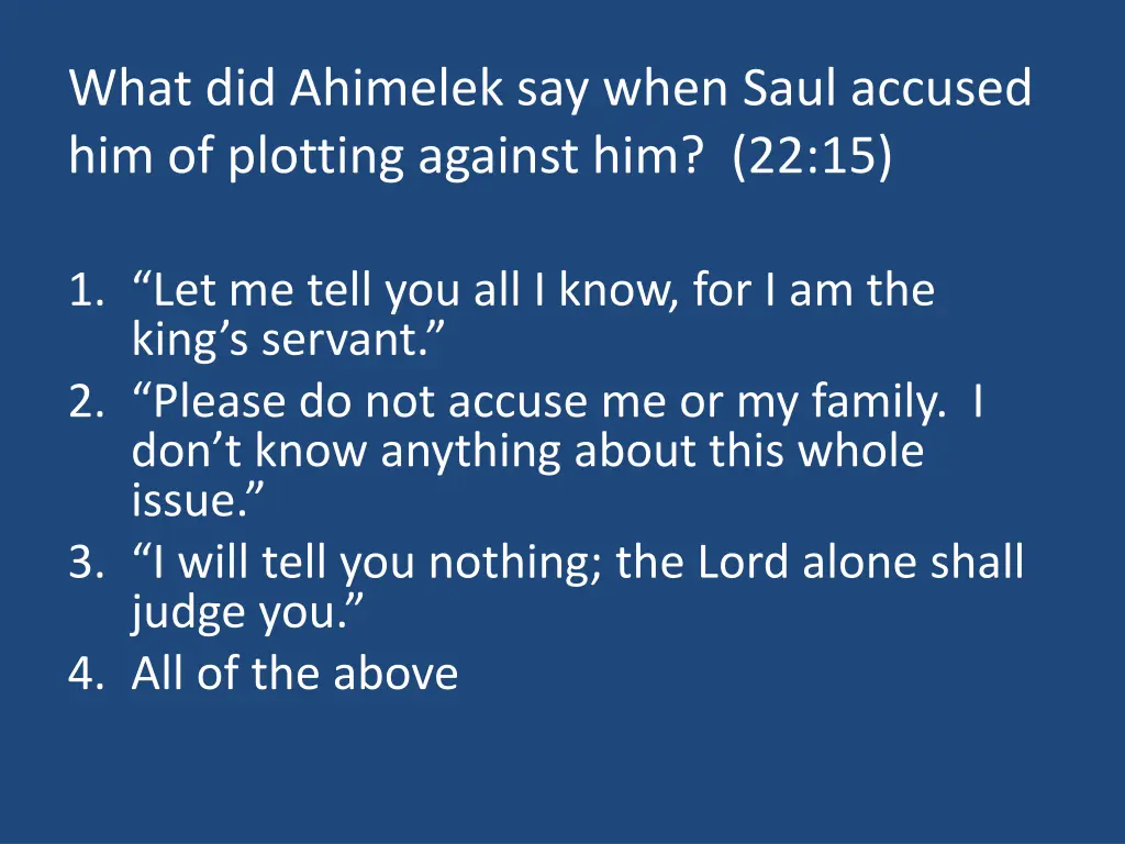 what did ahimelek say when saul accused