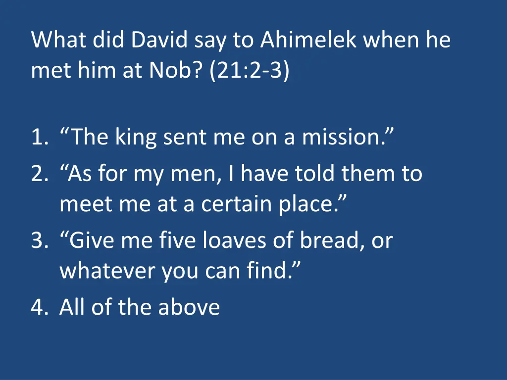 what did david say to ahimelek when