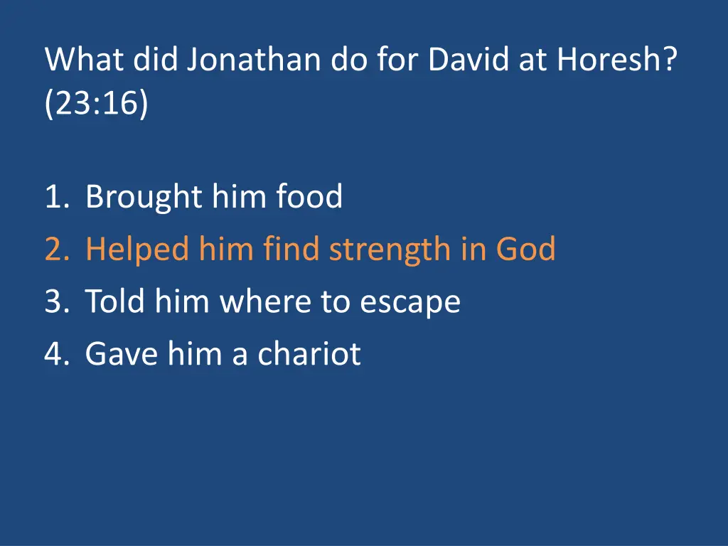 what did jonathan do for david at horesh 23 16 1