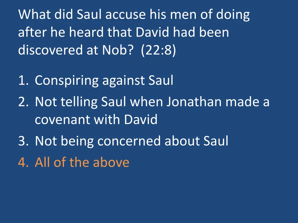 what did saul accuse his men of doing after 1
