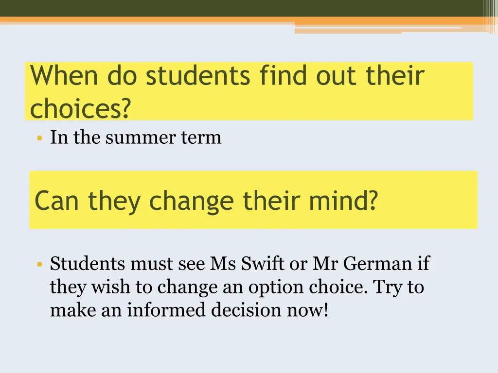 when do students find out their choices