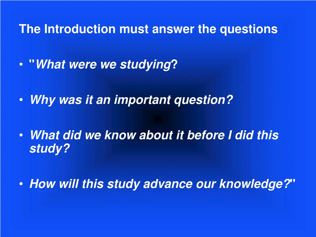the introduction must answer the questions