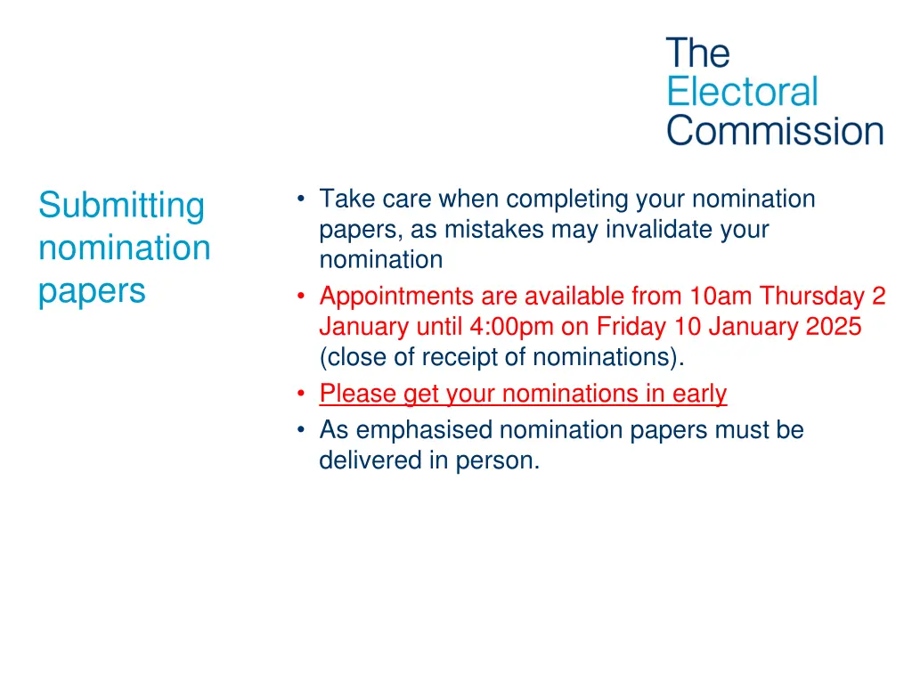 take care when completing your nomination papers