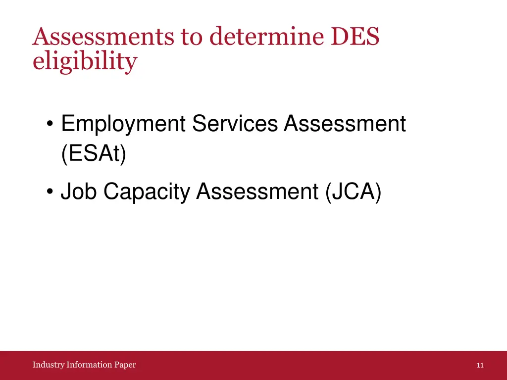 assessments to determine des eligibility