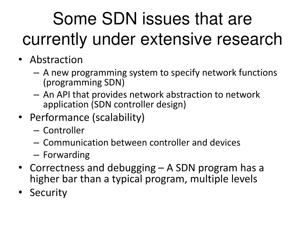 some sdn issues that are currently under