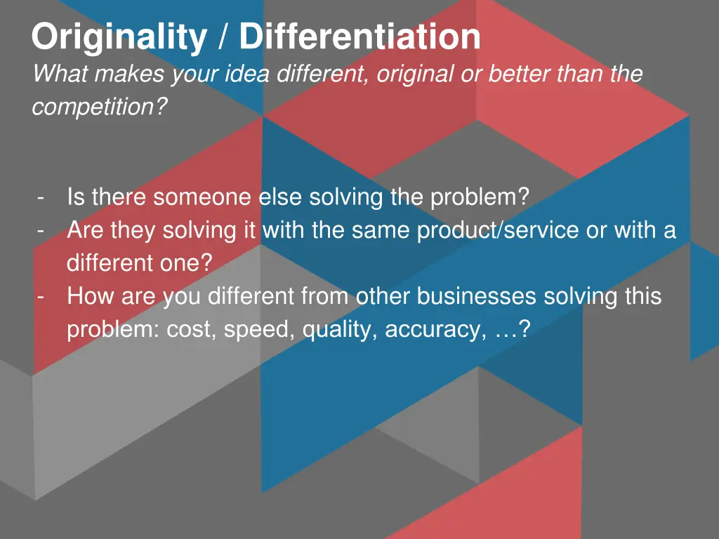 originality differentiation what makes your idea