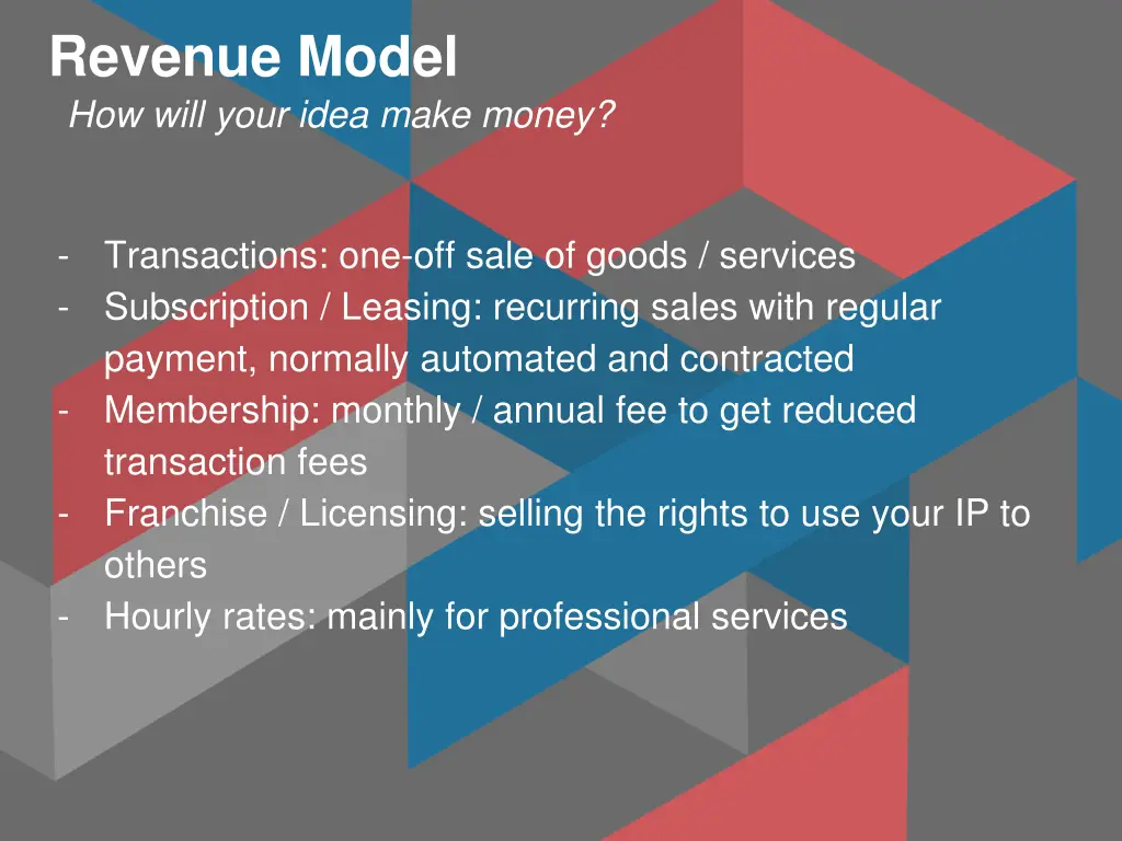 revenue model how will your idea make money