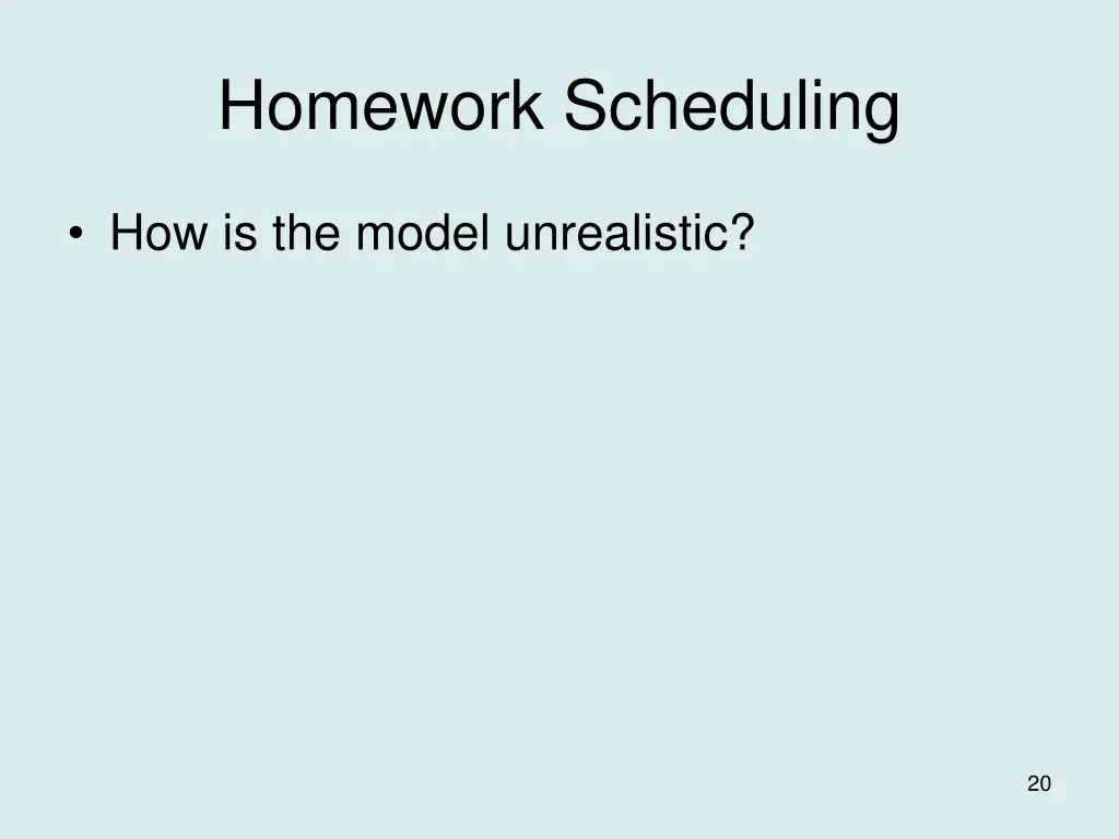 homework scheduling 1