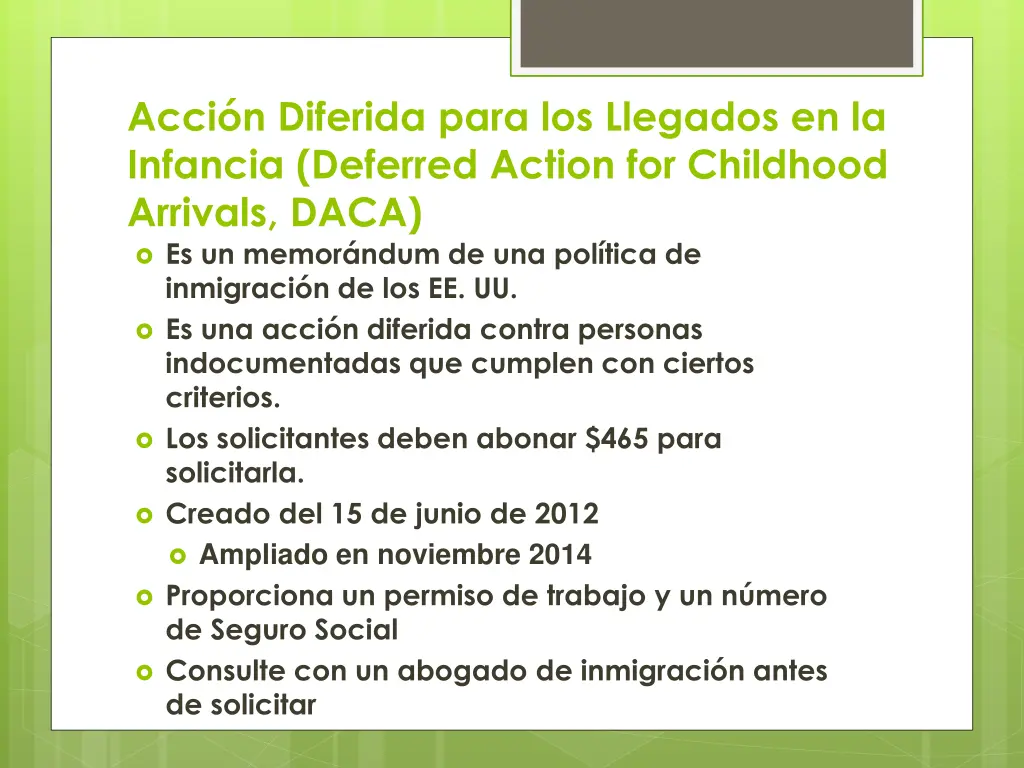 acci n diferida para los llegados en la infancia