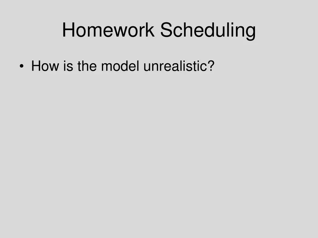 homework scheduling 1
