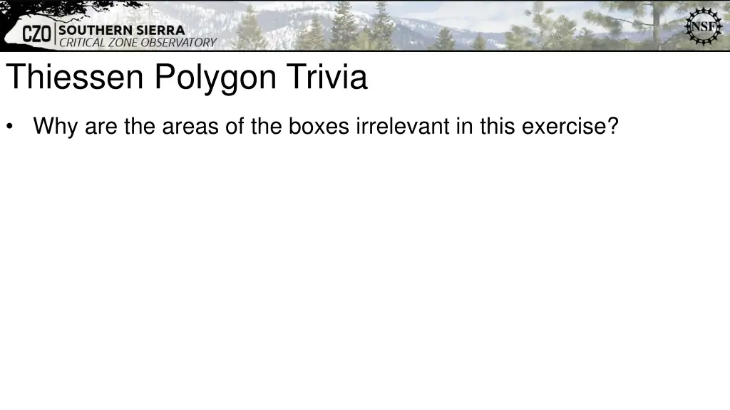 thiessen polygon trivia