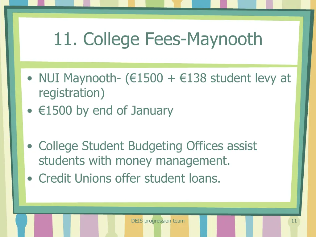 11 college fees maynooth