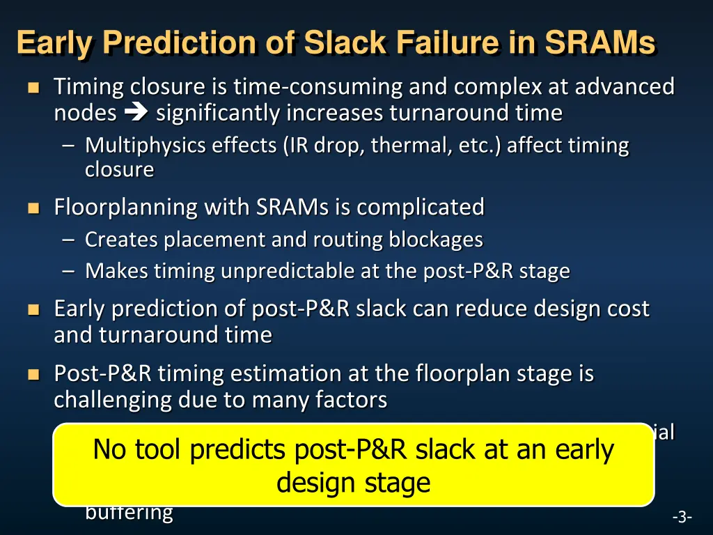 early prediction of slack failure in srams