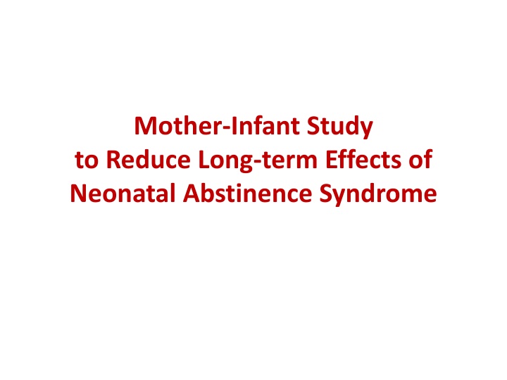 mother infant study to reduce long term effects