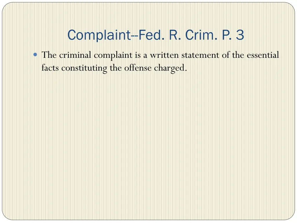 complaint fed r crim p 3