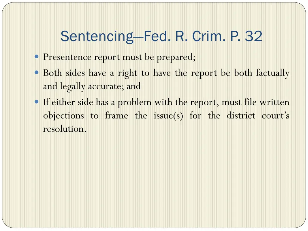 sentencing fed r crim p 32
