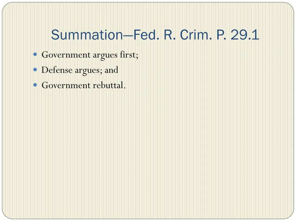 summation fed r crim p 29 1
