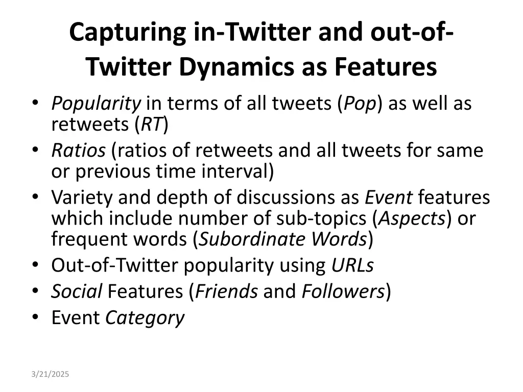 capturing in twitter and out of twitter dynamics