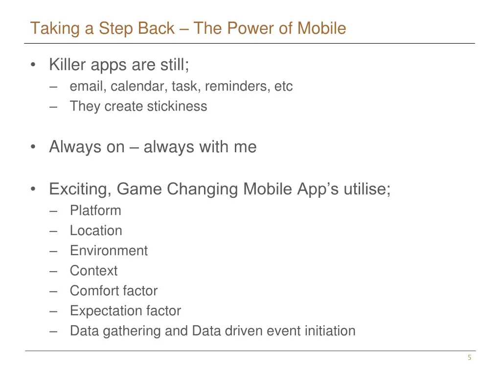 taking a step back the power of mobile