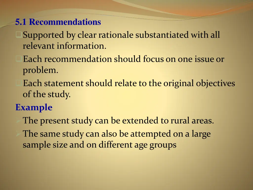 5 1 recommendations supported by clear rationale