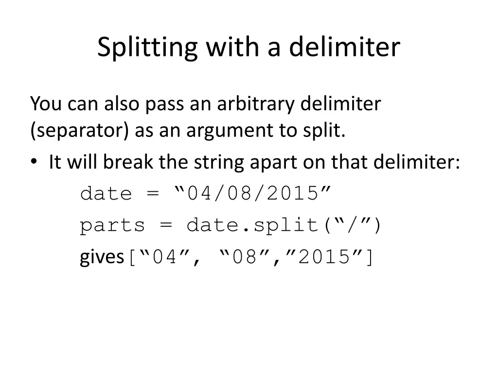 splitting with a delimiter