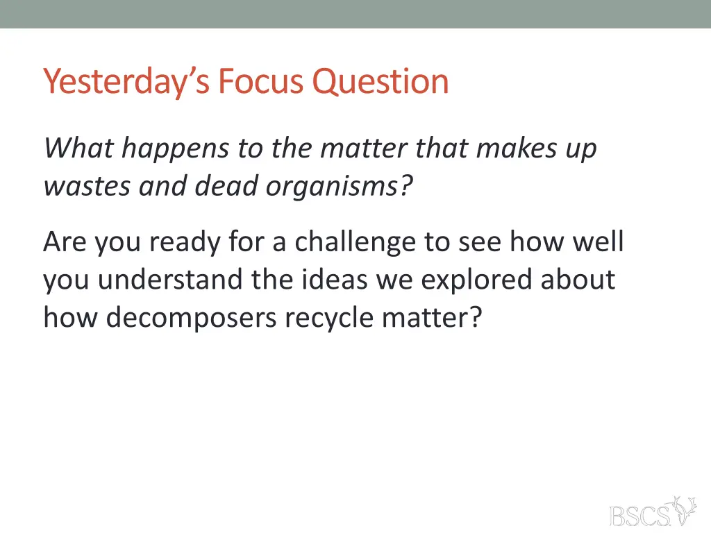yesterday s focus question