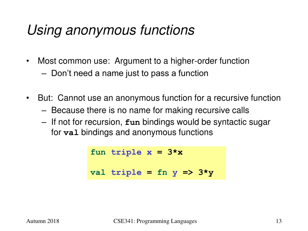 using anonymous functions