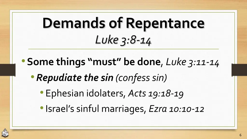 demands of repentance luke 3 8 14 2