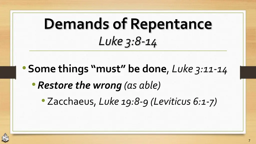 demands of repentance luke 3 8 14 3