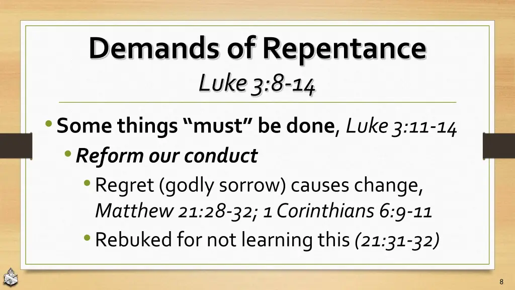 demands of repentance luke 3 8 14 4