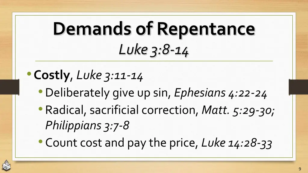 demands of repentance luke 3 8 14 5