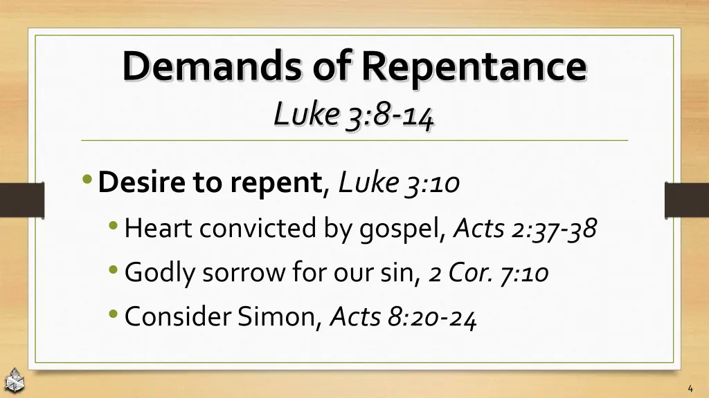demands of repentance luke 3 8 14