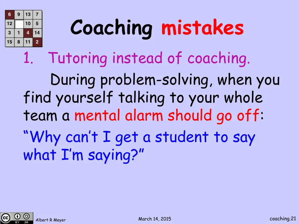 coaching mistakes tutoring instead of coaching