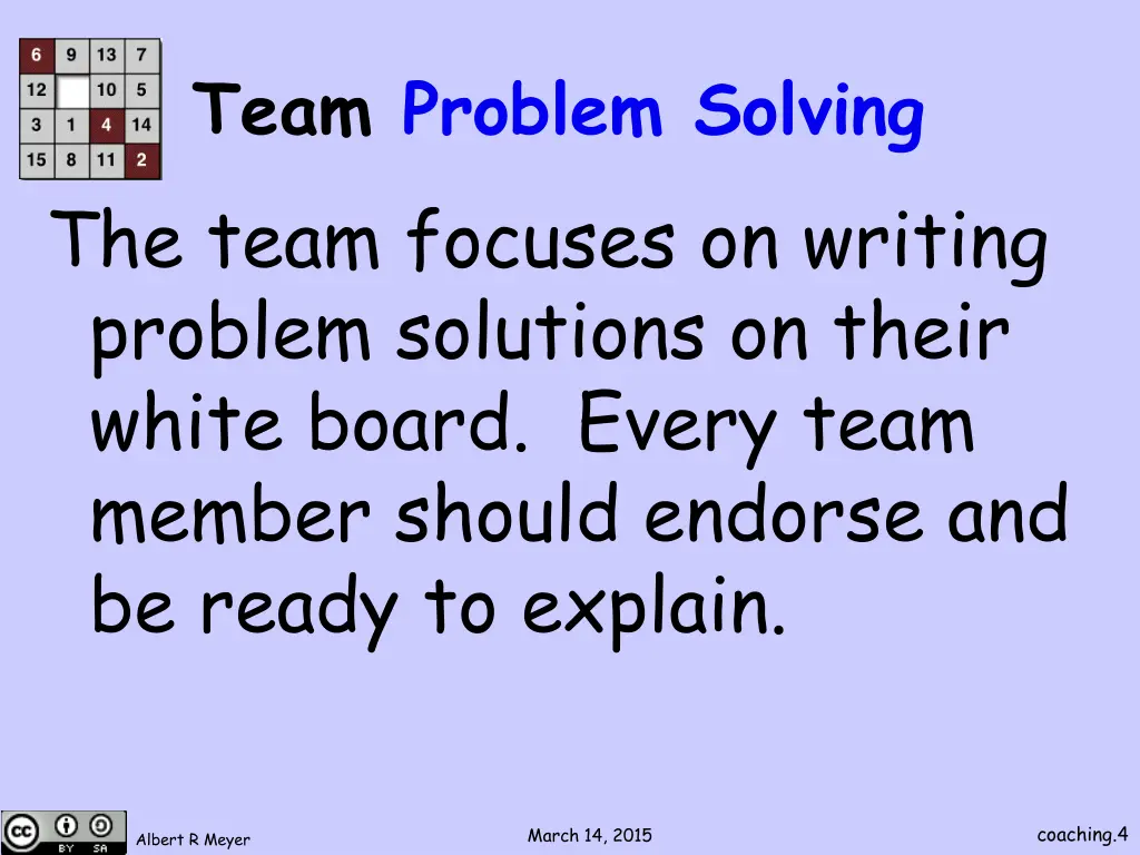 team problem solving the team focuses on writing