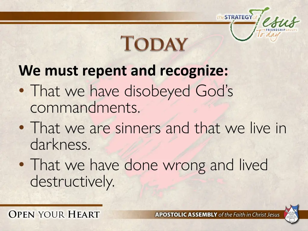 we must repent and recognize that we have