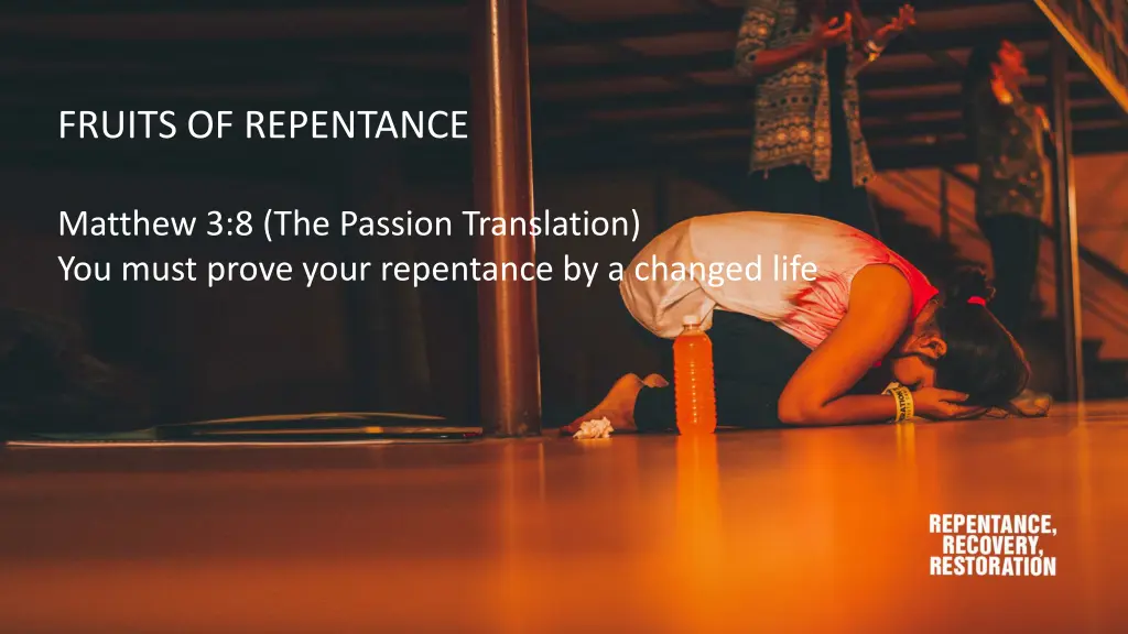 fruits of repentance