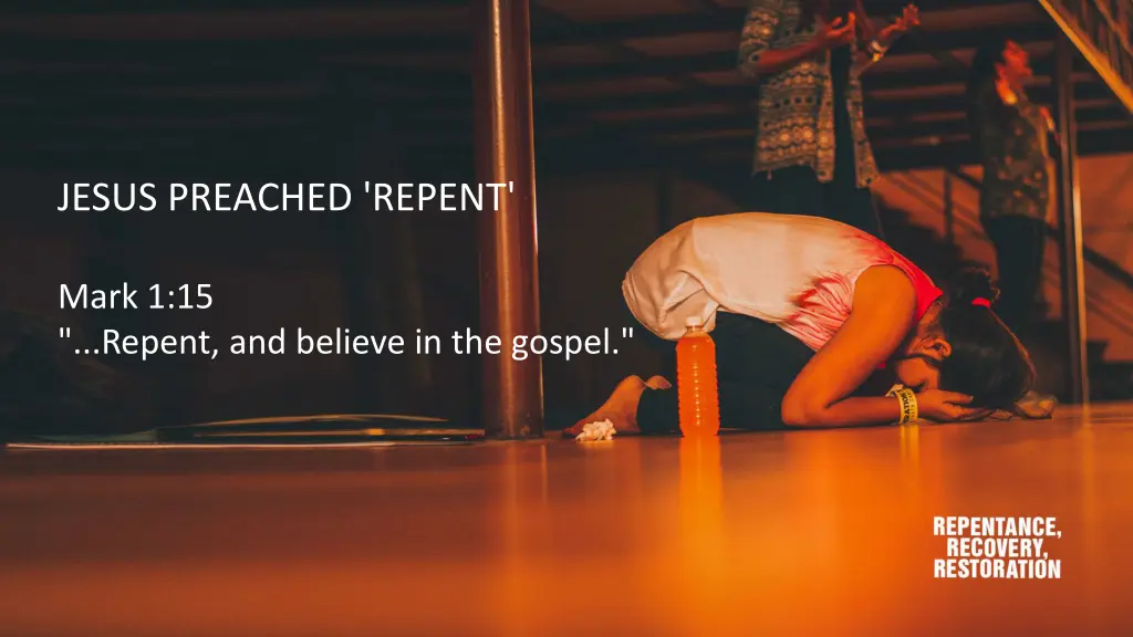 jesus preached repent