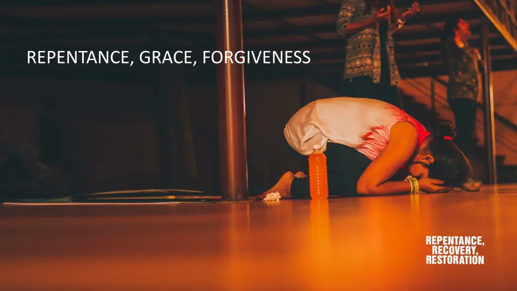 repentance grace forgiveness
