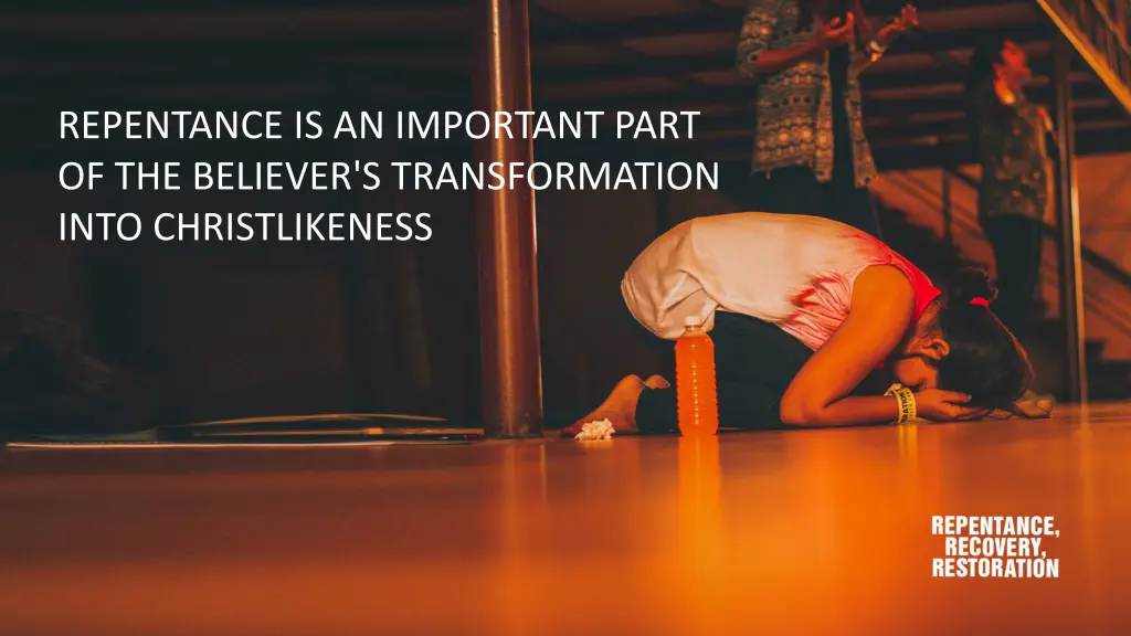 repentance is an important part of the believer