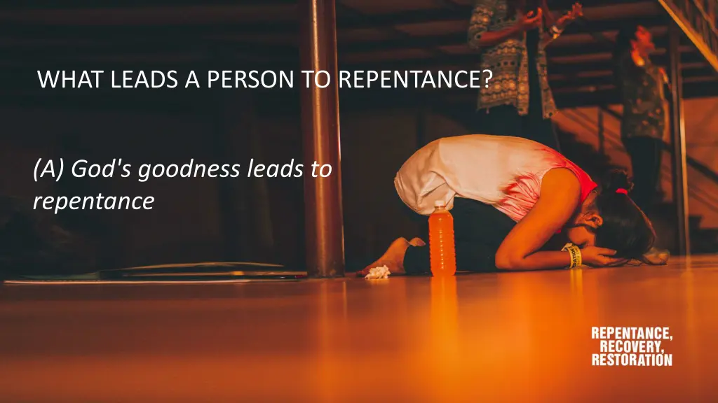 what leads a person to repentance