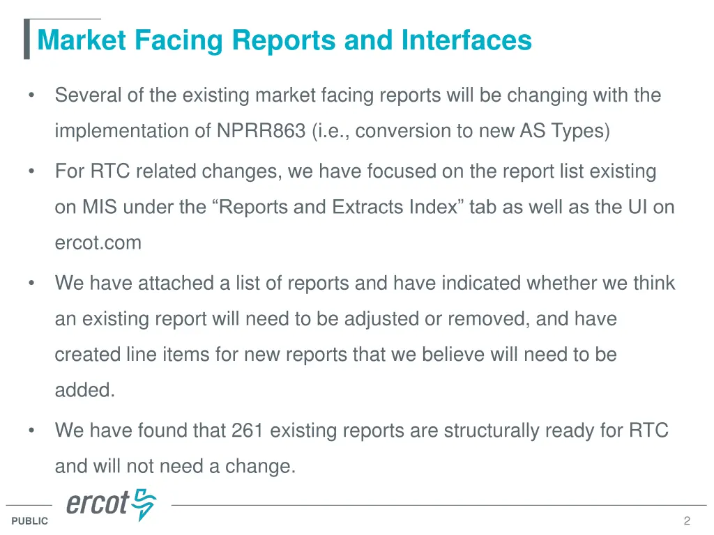 market facing reports and interfaces