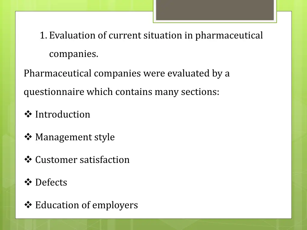 1 evaluation of current situation