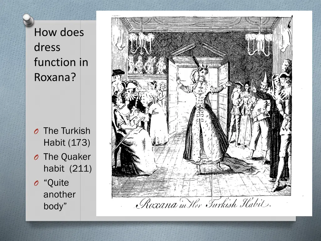 how does dress function in roxana