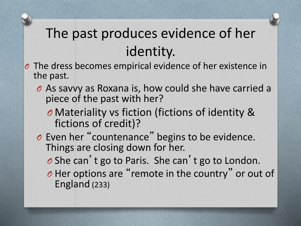 the past produces evidence of her identity