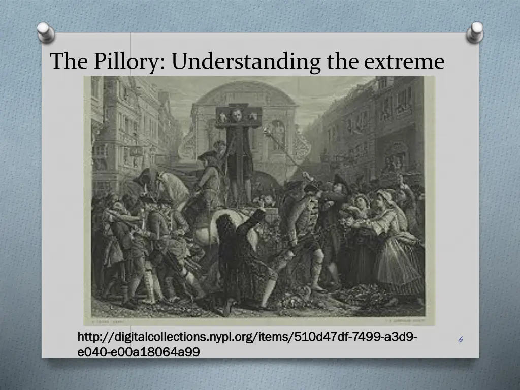 the pillory understanding the extreme