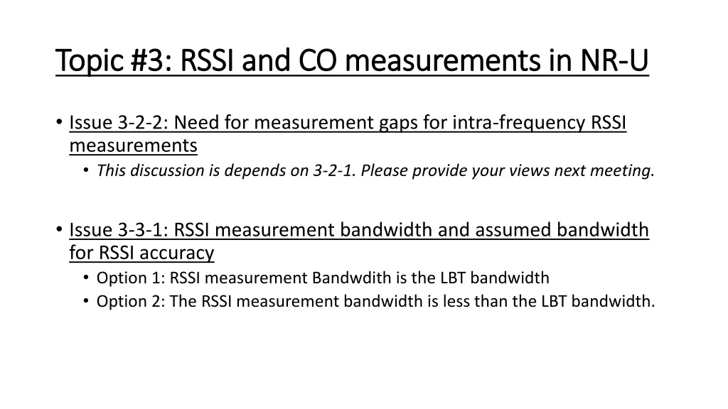 topic 3 rssi and co measurements in nr topic 4